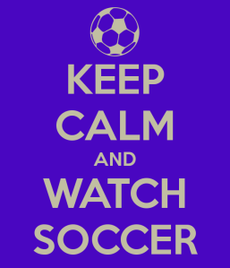 keep-calm-and-watch-soccer